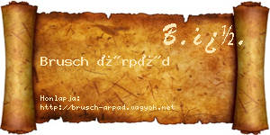 Brusch Árpád névjegykártya